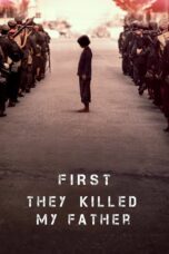 Nonton film Streaming First They Killed My Father (2017) subtitle Bahasa Indonesia
