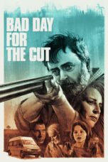 Nonton film Streaming Bad Day for the Cut (2017) subtitle Bahasa Indonesia