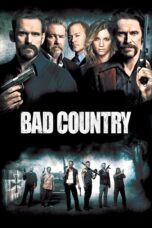 Nonton film Streaming Bad Country (2014) subtitle Bahasa Indonesia