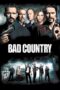 Nonton film Streaming Bad Country (2014) subtitle Bahasa Indonesia