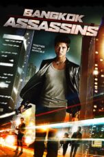Nonton film Streaming Bangkok Assassins (2011) subtitle Bahasa Indonesia