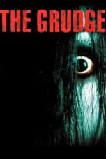 Nonton film Streaming The Grudge (2004) subtitle Bahasa Indonesia