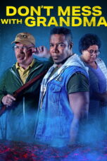 Nonton film Streaming Don’t Mess with Grandma (2024) subtitle Bahasa Indonesia