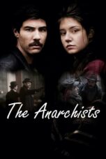 Nonton film Streaming The Anarchists (2015) subtitle Bahasa Indonesia