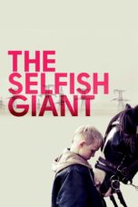 Nonton film Streaming The Selfish Giant (2013) subtitle Bahasa Indonesia