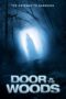 Nonton film Streaming Door in the Woods (2019) subtitle Bahasa Indonesia