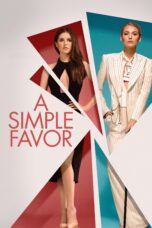 Nonton film Streaming A Simple Favor (2018) subtitle Bahasa Indonesia