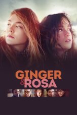 Nonton film Streaming Ginger & Rosa (2012) subtitle Bahasa Indonesia