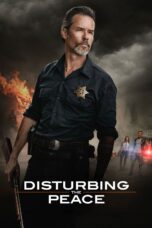 Nonton film Streaming Disturbing the Peace (2020) subtitle Bahasa Indonesia