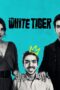 Nonton film Streaming The White Tiger (2021) subtitle Bahasa Indonesia Nonton film Streaming The White Tiger (2021) subtitle Bahasa Indonesia