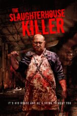 Nonton film Streaming The Slaughterhouse Killer (2020) subtitle Bahasa Indonesia
