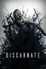 Nonton film Streaming Discarnate (2019) subtitle Bahasa Indonesia