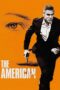 Nonton film Streaming The American (2010) subtitle Bahasa Indonesia Nonton film Streaming The American (2010) subtitle Bahasa Indonesia