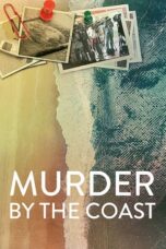 Nonton film Streaming Murder by the Coast (2021) subtitle Bahasa Indonesia