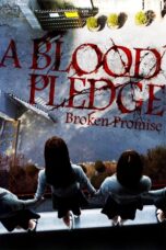 Nonton film Streaming A Blood Pledge (2009) subtitle Bahasa Indonesia