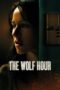 Nonton film Streaming The Wolf Hour (2019) subtitle Bahasa Indonesia Nonton film Streaming The Wolf Hour (2019) subtitle Bahasa Indonesia