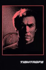 Nonton film Streaming Tightrope (1984) subtitle Bahasa Indonesia