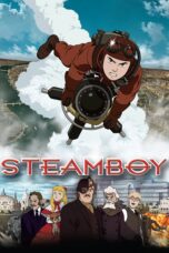 Nonton film Streaming Steamboy (2004) subtitle Bahasa Indonesia