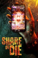 Nonton film Streaming Share or Die (2021) subtitle Bahasa Indonesia