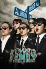 Nonton film Streaming A Dynamite Family (2014) subtitle Bahasa Indonesia