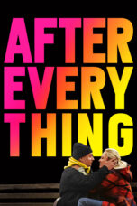 Nonton film Streaming After Everything (2018) subtitle Bahasa Indonesia