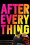 Nonton film Streaming After Everything (2018) subtitle Bahasa Indonesia