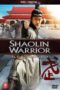 Nonton film Streaming Shaolin Warrior (2013) subtitle Bahasa Indonesia Nonton film Streaming Shaolin Warrior (2013) subtitle Bahasa Indonesia