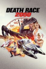 Nonton film Streaming Death Race 2050 (2017) subtitle Bahasa Indonesia