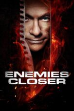 Nonton film Streaming Enemies Closer (2013) subtitle Bahasa Indonesia