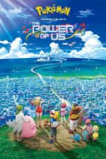 Nonton film Streaming Pokémon the Movie: The Power of Us (2018) subtitle Bahasa Indonesia