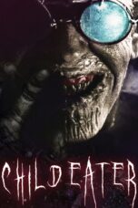 Nonton film Streaming Child Eater (2016) subtitle Bahasa Indonesia
