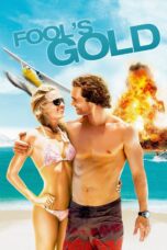 Nonton film Streaming Fool’s Gold (2008) subtitle Bahasa Indonesia