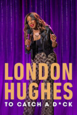 Nonton film Streaming London Hughes: To Catch A D*ck (2020) subtitle Bahasa Indonesia