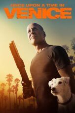 Nonton film Streaming Once Upon a Time in Venice (2017) subtitle Bahasa Indonesia