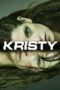 Nonton film Streaming Kristy (2014) subtitle Bahasa Indonesia Nonton film Streaming Kristy (2014) subtitle Bahasa Indonesia