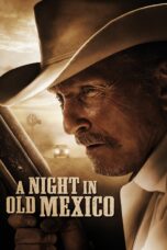 Nonton film Streaming A Night in Old Mexico (2013) subtitle Bahasa Indonesia