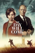 Nonton film Streaming The Day Will Come (2016) subtitle Bahasa Indonesia