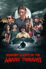 Nonton film Streaming Nobody Sleeps in the Woods Tonight (2020) subtitle Bahasa Indonesia