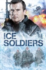 Nonton film Streaming Ice Soldiers (2013) subtitle Bahasa Indonesia