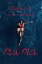 Nonton film Streaming ma ma (2015) subtitle Bahasa Indonesia
