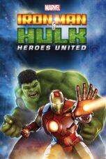 Nonton film Streaming Iron Man & Hulk: Heroes United (2013) subtitle Bahasa Indonesia