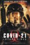 Nonton film Streaming COVID-21: Lethal Virus (2021) subtitle Bahasa Indonesia