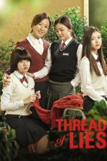 Nonton film Streaming Thread of Lies (2014) subtitle Bahasa Indonesia