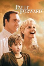 Nonton film Streaming Pay It Forward (2000) subtitle Bahasa Indonesia