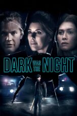 Nonton film Streaming Dark Was the Night (2018) subtitle Bahasa Indonesia