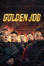 Nonton film Streaming Golden Job (2018) subtitle Bahasa Indonesia
