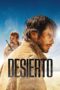 Nonton film Streaming Desierto (2015) subtitle Bahasa Indonesia Nonton film Streaming Desierto (2015) subtitle Bahasa Indonesia