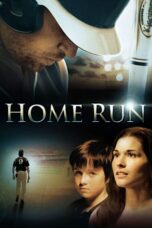 Nonton film Streaming Home Run (2013) subtitle Bahasa Indonesia