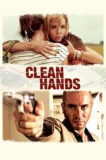 Nonton film Streaming Clean Hands (2015) subtitle Bahasa Indonesia