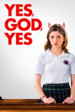 Nonton film Streaming Yes, God, Yes (2020) subtitle Bahasa Indonesia